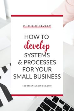 a white sign that says how to develop systems and processes for your small business