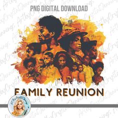 the poster for family reunion with an image of people