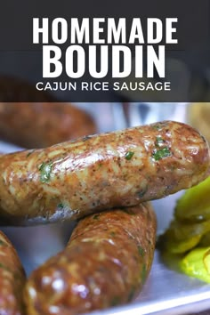 Homemade Cajun Boudin Sausage Boudain Recipes, Bread And Butter Pickles, Homemade Sausage Recipes, Smoked Sausage Recipes, Butter Pickles, Cajun Dishes