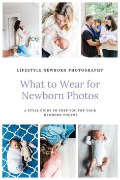 the book cover for what to wear for newborn photos, with pictures of babies and their parents