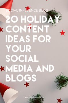 the words social influence blog are surrounded by red and white christmas hats on top of them