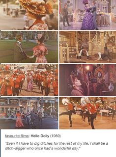 several pictures of people dancing and singing in the same photo, with caption that reads favorite films hello dolly 1989 even if i have to dig