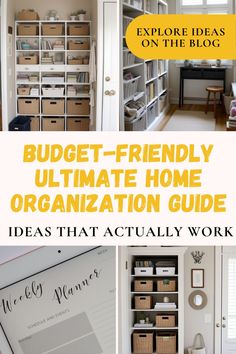 the ultimate guide to organize your home with lots of storage space and organization tips for small spaces