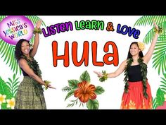 two women wearing hula skirts with the words listen learn and love