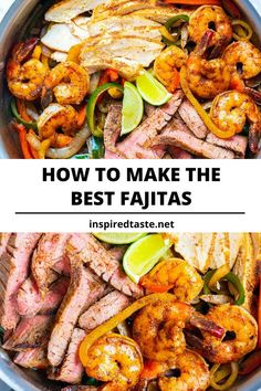 how to make the best fajitas with shrimp, steak and peppers in a skillet