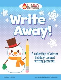 Free! Winter Holiday Write Away Writing Prompts Homeschooling Printables, Holiday Writing Prompts, Winter Classroom Activities, Holiday Writing, Third Grade Writing, Teaching Holidays, 2nd Grade Writing, Christmas Teaching