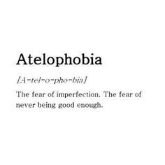 an image with the words atelophobia written in black and white, on a white background