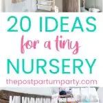 the words 20 ideas for a tiny nursery