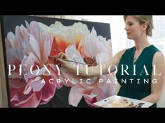 a woman is painting flowers on a canvas with the words peony tutorial acrylic painting