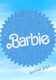 a blue and white advertisement with the word barbie on it's back ground, in front of a bright blue sky