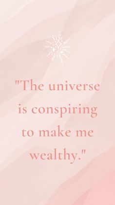 a pink and white photo with a quote on it that says, the universe is conspiring to make me healthy