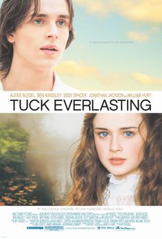 the movie poster for tuck everlasing