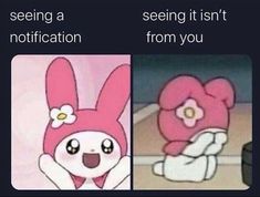 two cartoon images with the caption saying seeing a notification from you and an image of a pink bunny