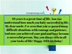 a green sign with the words 40 years is a great time of life you can understand how much you have speeded in life