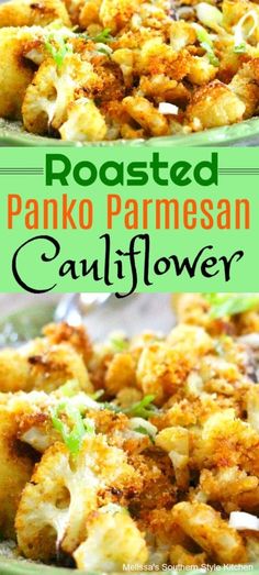 roasted panko parmesan cauliflower is an easy and delicious side dish