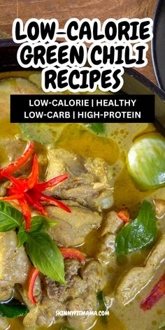 low - calorie green chili recipe in a bowl with the title overlay