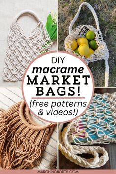 macrame market bags with text overlay reading diy macrame market bags free patterns and videos