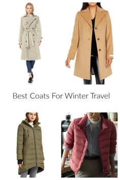 women's coats for winter travel with text overlay that reads best coats for winter travel