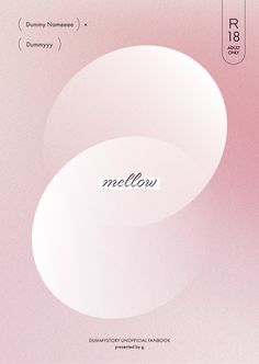 a pink poster with the words mellow on it