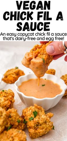 a person dipping sauce on some food in a bowl with the text vegan chick fil a sauce