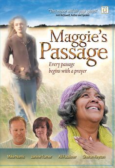 the movie poster for maggie's passage, featuring two women and one man