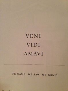 an old book with the words veni vidi amavi written in black ink