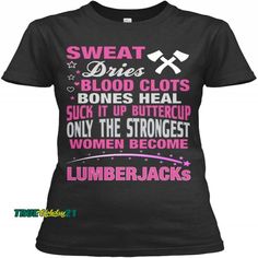 Lumberjack Tshirt Only The Strongest Women Become Lumberjack Funny Tshirt For Women Tshirt For Women, Positive Messages, Boyfriend Tee, Lumberjack, Knit Set