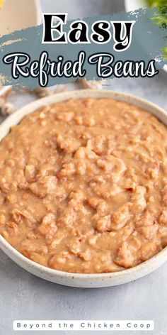 an easy refried beans recipe in a white bowl with the title overlay above it