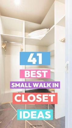 an open closet with the words best small walk in closet ideas on it and below