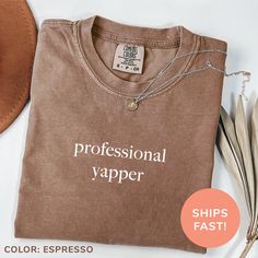 This Comfort Colors® Professional Yapper shirt is the perfect birthday gift or Christmas gift for all women! All of our shirts are made with the highest quality materials and are super durable and cozy! 💚 HOW TO ORDER 💚 1. Check our photos for sizing and color options. 📏 2. Choose your quantity.  Feel free to add as many shirts as you wish! ✨ 3. Select your size and color from the drop-down menus. ✨ 4. Click "ADD TO CART" to add the shirt to your virtual cart. 🛒 5. Click "PROCEED TO CHECKOUT" to purchase your shirt. 🛒 6. Your shirt is now off to production!  We will process your order and your shirt will be ready for shipment in 1-4 days! 🎁 📏 SHIRT SIZING All of our shirts come in a variety of colors and many different sizes! ✨ SHIRT INFORMATION + MATERIAL Our unisex t shirts fit bo Funny Mom Shirt, Funny Mom Shirts, The Perfect Birthday, Funny Mom, Perfect Birthday Gift, Funny Meme, Mom Humor, Perfect Birthday, Mom Shirt