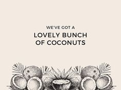 the cover of we've got a lovely bunch of coconuts, illustrated in black and white