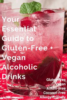 the ultimate guide to gluten - free vegan alcoholic drinks for allergies