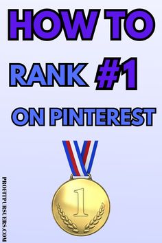 a medal with the words how to rank 1 on pinterest written below it