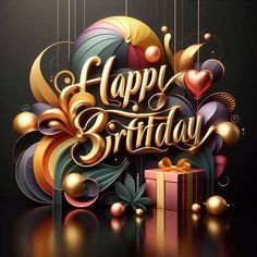 a happy birthday card with balloons, presents and gifts in gold lettering on a black background