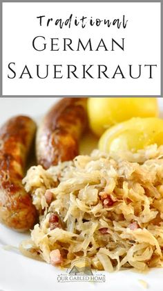 traditional german sauerkraut with lemons and sausage