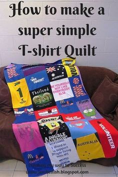 a couch with a quilt on it that says how to make a super simple t - shirt quilt