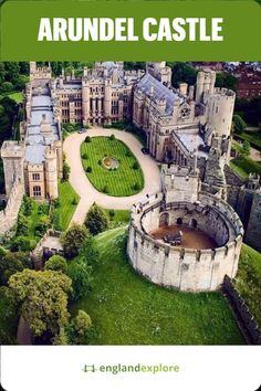 an aerial view of the castle with text overlaying it that reads, arundel castle i - englandexplore