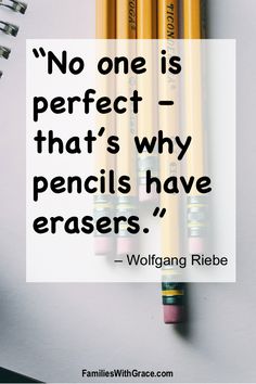 two pencils with the quote no one is perfect that's why pencils have erasers