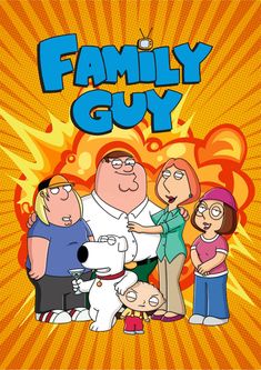 the family guy poster is shown in this image