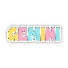 a sticker with the word gemini in multicolored letters on it