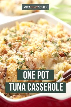 one pot tuna casserole in a red dish with the words, one pot tuna casserole