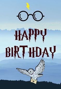 a harry potter birthday card with an owl flying in the sky and glasses on it