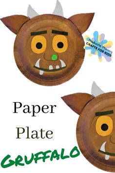 two paper plates with faces on them and the words, paper plate grufflo