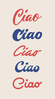 some type of lettering that is red, white and blue with the word ciao on it