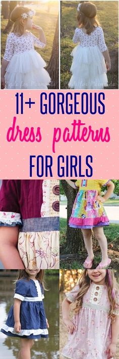 girls in dresses with text overlay that reads, 11 + gorgeous dress patterns for girls