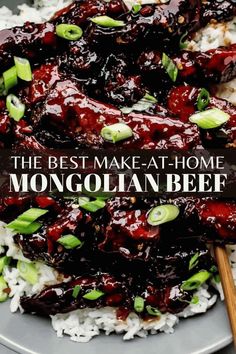 the best make - at - home mongolian beef recipe on a plate with rice and chopsticks