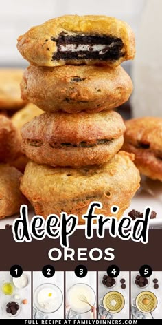 a stack of cookies with the words deep fried oreos on top and below it