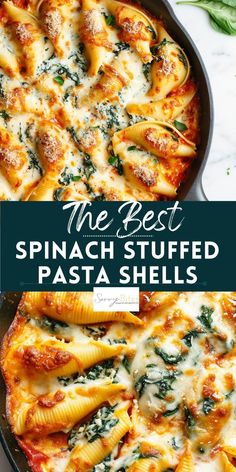 spinach stuffed pasta shells in a skillet with the title overlay reading the best spinach stuffed pasta shells