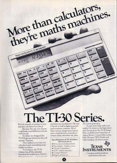 an advertisement for the texas instruments calculators, they're maths machines