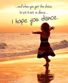 I Hope You Dance Quotes Words, The Choice, Meaningful Quotes, Wisdom Quotes, Inspirational Words, Life Lessons, Favorite Quotes, Wise Words, Gratitude